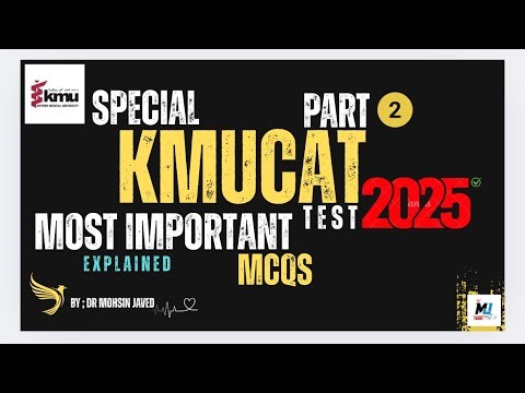 Most important MCQs for KMUCAT Special Test 2025 (part 2)