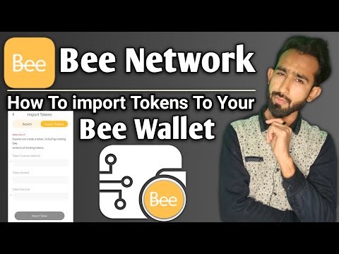 How Too import Tokens To Bee Wallet - Bee Network - CryptoNews