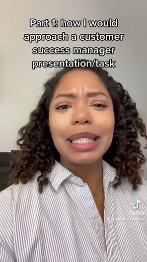 Part 1. How I would approach a customer success manager presentation/task