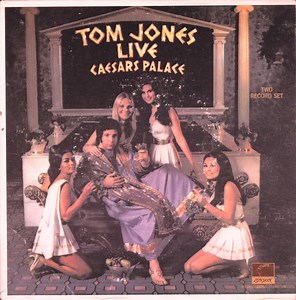 Tom Jones - Tom Jones Live At Caesar's Palace