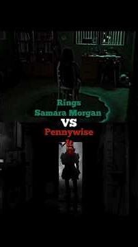 Samara Morgan vs Pennywise(Remake)|#battle #edit #pennywise #shorts