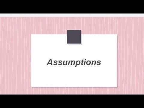 Assumptions/Research Assumptions