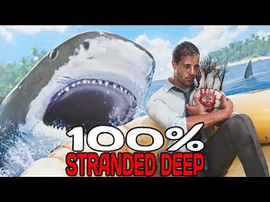 I Played 100% Of Stranded Deep