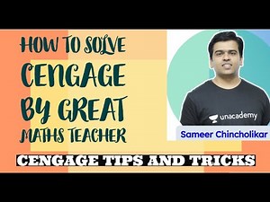 HOW TO SOLVE CENGAGE maths BY SAMEER SIR || #UNACADEMYJEE |#IITJEE#SAMEERCHINCOLIKAR