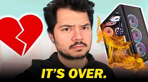 I'm breaking up with my PC 💔