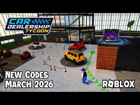 Roblox Car Dealership Tycoon New Codes March 2026