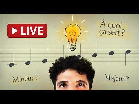 Comprendre LES GAMMES (une bonne fois pour toutes) [LIVE]
