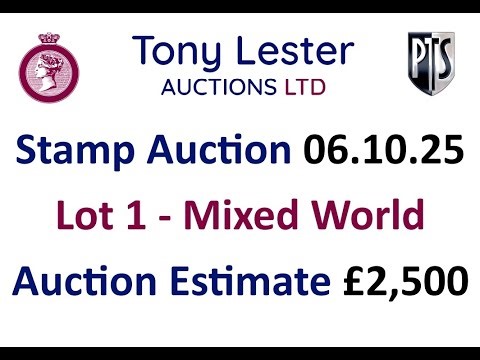 STAMP AUCTION 6th/7th October Lot 1 Estimate £2,500