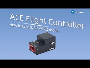ACE Flight Controller | How to unlock 3D ACRO mode