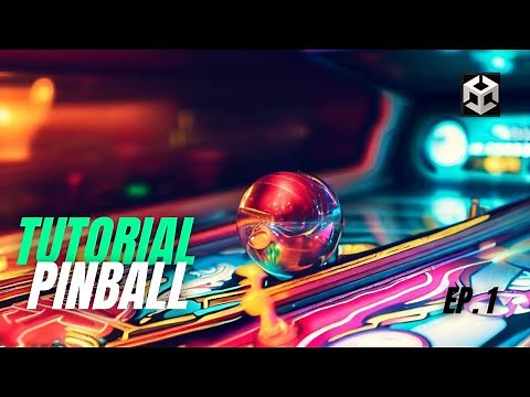 Tutorial Como hacer un pinball 3D en Unity