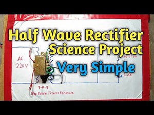 Half Wave Rectifier Science Project Very Simple