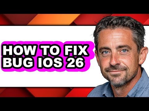 How to Fix Bug Ios 26 - Full Guide