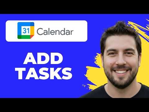 How To Add Tasks To Google Calendar (Full Guide)