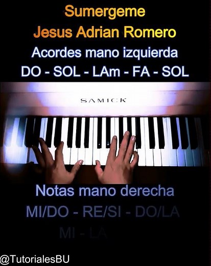 Sumergeme - Jesus Adrian Romero - Tutorial Piano"acordes y melodia"Nivel FACIL-Principiante