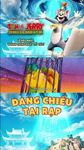 TOM&JERRY: CHIẾC LA BÀN KỲ BÍ | BESTCUT | ĐANG CHIẾU TẠI RẠP