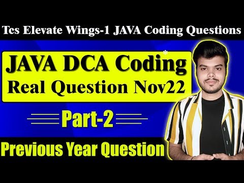 Tcs Elevate wings1 java questions | Part-2 | 7.2LPA | elevate wings1 java coding question