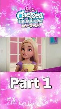 Barbie and Chelsea: The Birthday Loop 🎂 | Special Pt. 1 | Short | Barbie English