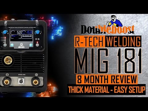 R-Tech MIG 181. 8 Month Review . Part One . Real World Welding . Full Power.