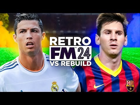 Rebuild AGAINST My Dad in a RETRO Database on FM24