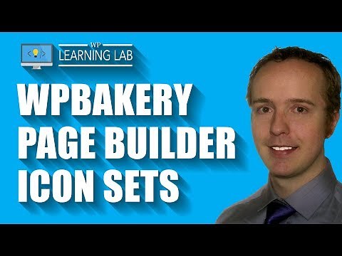 WPBakery Page Builder Icons Explained and Demonstrated - WPBakery Tutorials Part 15