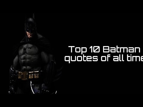 Top 10 Batman quotes of all time
