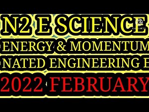 Engineering Science N2 February 2022 Energy and Momentum ‪@mathszoneafricanmotives‬