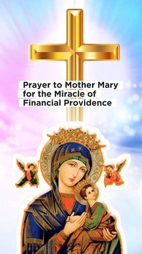324K views · 26K reactions | Prayer to Mother Mary for the Miracle of Financial Providence #OurLadyOfPerpetualHelp #foryou #viral #fyp #fypシ #foryoupage #for #viralreels #viralshorts #foryouシ #viralpage #for #christ #video #Jesus #jesuschrist #jesuslovesyou #money #prayer #prayerworks #fypspotted #pray #praying #videoviral #God #Godisgood #Godislove #adsonreels #adsonreelsvideo #reelsfb #reelsviral | Praise Songs & Prayers | Facebook
