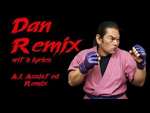 [Artificial Game Bops] Street Fighter - Dan Remix (with lyrics)