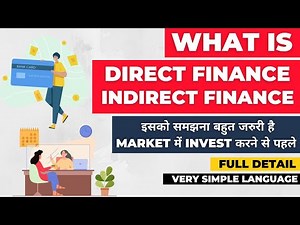 What is Direct Finance and Indirect Finance || Direct and Indirect Investment Vslearner
