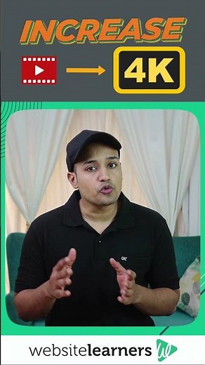 How To Increase Video Quality To 4K