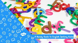 A Handy Guide to English Spelling Rules | Teaching Blog