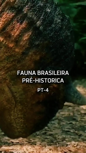 PARTE 4 | FAUNA BRASILEIRA PRÉ-HISTORICA #dinossauro #brazil🇧🇷 #fyp #viral