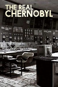 The Real Chernobyl - Movie