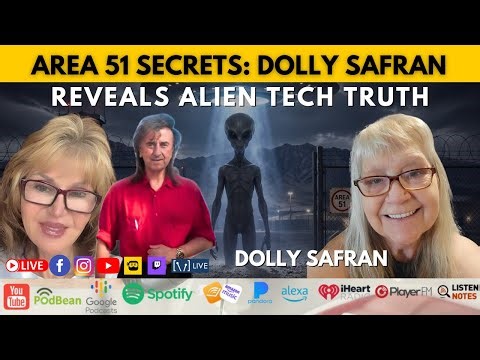 Area 51 Secrets: Dolly Safran Reveals Alien Tech Truth