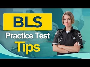 BLS Test Training Tips 2026 Basic Life Support Certification Exam - ALL You Need to Know