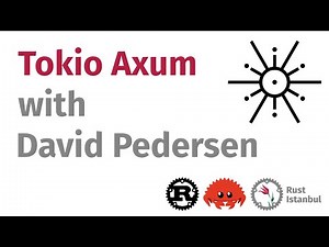 Tokio Axum with David Pedersen