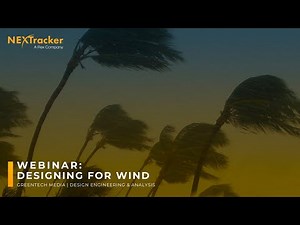 GTM Webinar: Designing for Wind in the Age of Mass Solar Tracker Deployment