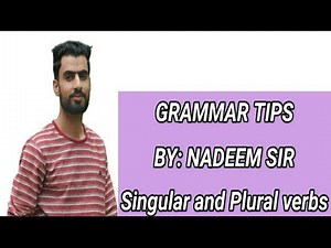 Singular and plural verbs: Essential Grammar Tips