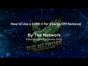 How To Use a 1099-C For Charge Off Removal - Improve Credit 100 Points - Educational Purposes Only