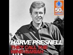 HARVE PRESNELL ~ THEY CALL THE WIND MARIA 1969