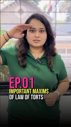 Episode 1 - Importance Maxims of Law of Torts