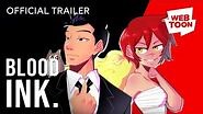 Blood-Ink (Official Trailer) WEBTOON