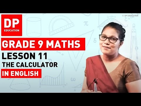 Lesson 11. The Calculator | Maths Session for Grade 09