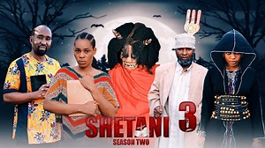 SHETANI |Ep 3| SEASON TWO | Comedy plus