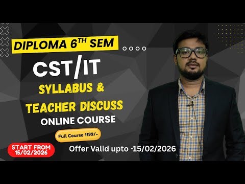 Diploma 6th CST/IT Details Syllabus & Teacher Discussion | By Easy2Learning