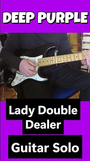 Lady Double Dealer/Deep Purple(guitar cover)