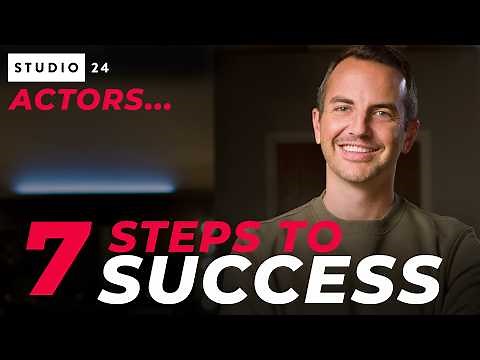 How to Become a Successful Actor in 7 Steps