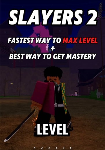 Fastest Way To Max Level Best Way To Get Mastery | Slayers 2 #slayers2 #projectslayers #roblox #foryou #fyp