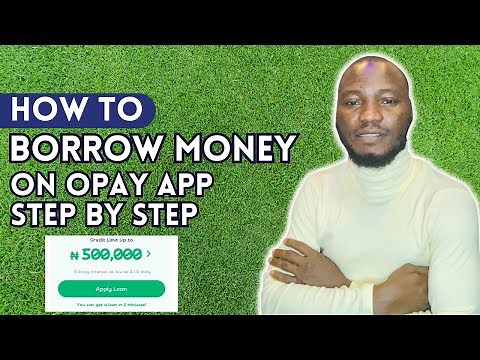 How to Borrow Money From OPAY App Step By Step | HOW TO BORROW MONEY FROM OPAY ON ANDROID