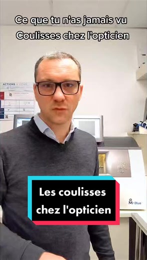 Coulisses de l'opticien : fabrication de lunettes